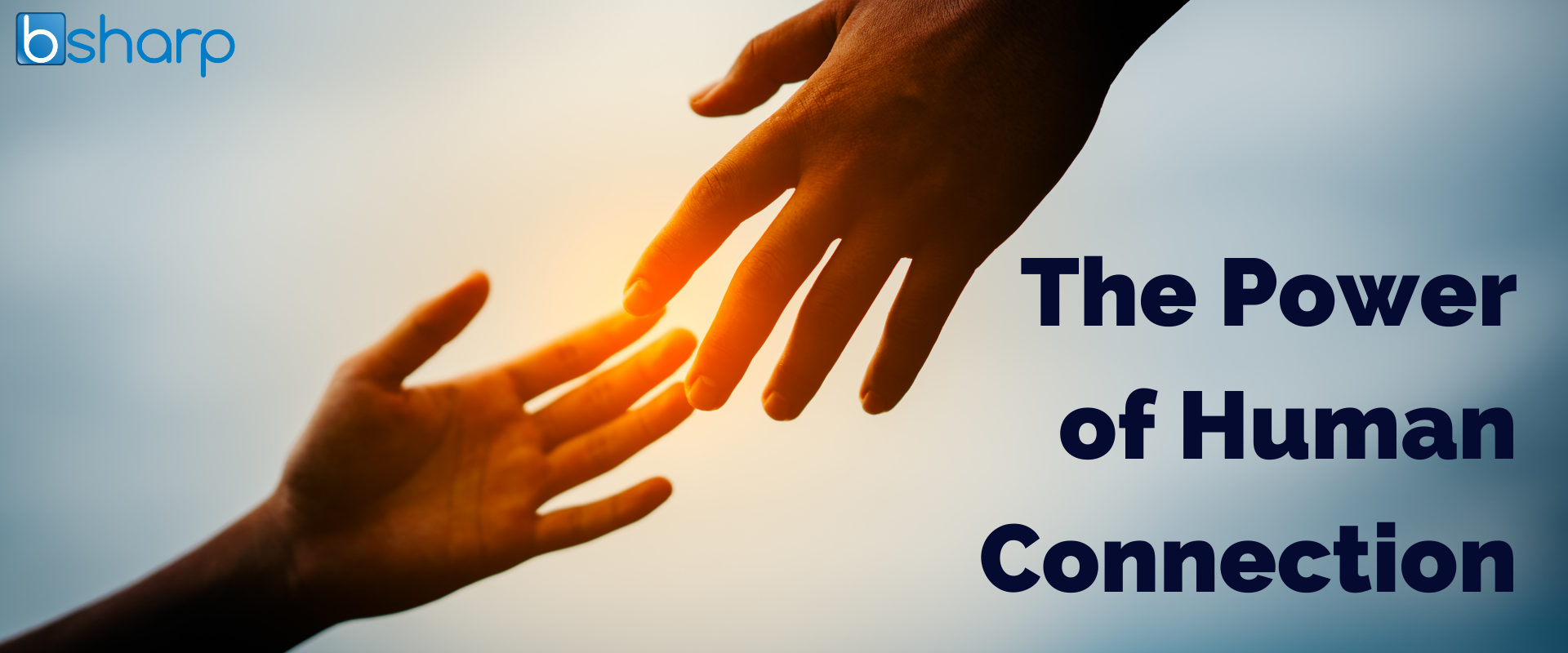 The power of human connection